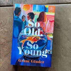 So Old So Young- BOTM